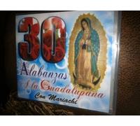 Various Artists - 30 Alabanzas a la Guadalupana