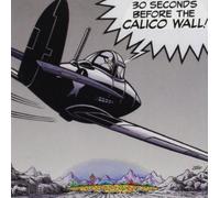 Various Artists 30 Seconds Before the Calico Wall (CD) Album