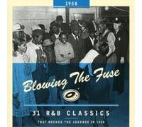 Various Artists – Blowing The Fuse: 31 R&B Classics That Rocked The Jukebox – CD (1958)