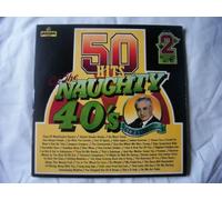 VARIOUS ARTISTS - 50 Hits Of The Naughty 40's
