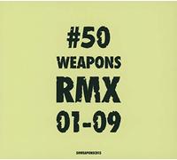 Various Artists - 50 Weapons Rmx 01-09