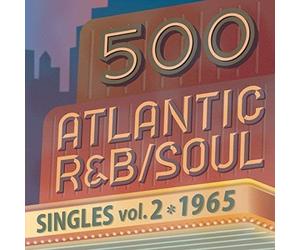Various Artists - 500 Atlantic R&B Soul Singles Vol 2: 1965