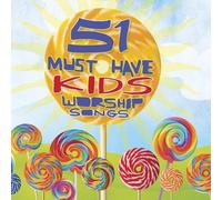 Various Artists - 51 Must Have Kids Wrshp Songs