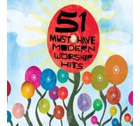 Various Artists - 51 Must Have Modern Worship Hits