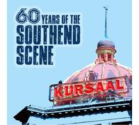 Various Artists 60 Years of the Southend Scene (CD) Album