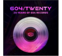 Various Artists 604/Twenty / Various - Limited Clear (Vinyl LP)