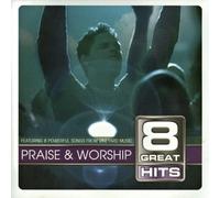 Various Artists - 8 Great Hits / Praise and Worship (UK Import)