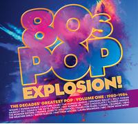 Various Artists - 80s Pop Explosion! - Volume One: 1980-1984