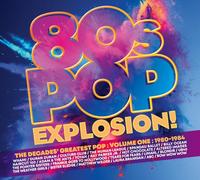 Various Artists - 80s Pop Explosion! - Volume One: 1980-1984