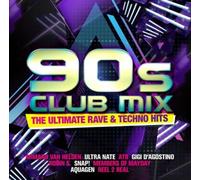 Various Artists 90's Club Mix: The Ultimate Rave & Techno Hits (CD) Album