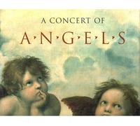 Concert of angels. With music from J. S. Bach to G. Mahler