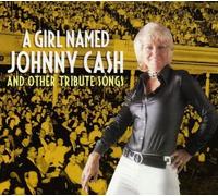Various Artists A Girl Named Johnny Cash & Other Tribute Songs (CD)