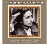 Various Artists - A Portrait of Dylan - Influences 1969-1970