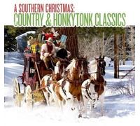 Various Artists A Southern Christmas: Country And Honkytonk Classics (CD)