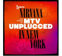 Various Artists – A Tribute to Nirvana: The Songs of MTV Unplugged – CD