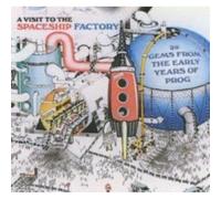 Various Artists - A Visit To The Spaceship Factory