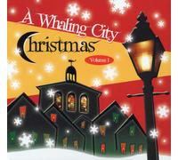 Various Artists A Whaling City Christmas - Volume 1 (CD) Album