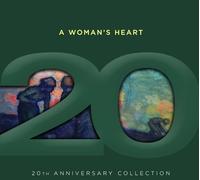 Various Artists A Woman's Heart (CD) 20th Anniversary Album