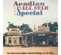 Various Artists Acadian All Star Special: The Pioneering Cajun Recordings o (CD)