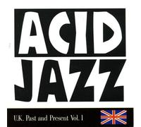 Various Artists - Acid Jazz UK Past & Present 1