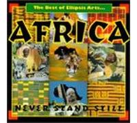 Various Artists - Africa: Never Stand Still