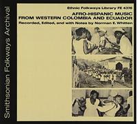 Various Artists - Afro-Hispanic Music From Western Colombia & Ecuado