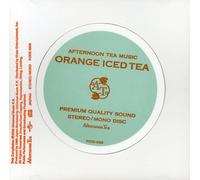 Various Artists - Afternoon Tea Music: Orange Iced Tea