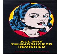 Various Artists - All Day Thumbsucker Revisited