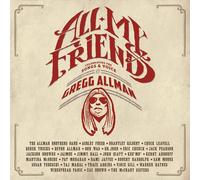 Various Artists All My Friends: Celebrating The Songs & Voice Of Gregg Allman
