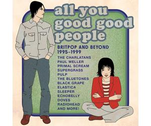 Various Artists All You Good Good People: Britpop and Beyond 1995-1999 (CD)