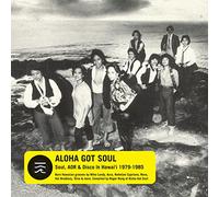 Various Artists Aloha Got Soul: Soul, AOR & Disco in Hawai'i 1979-198 (Vinyl LP)