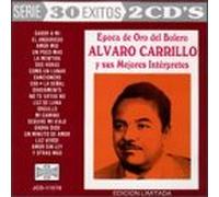 Various Artists - Alvaro Carrillo Y Sus Interpretes: 30 Exitos