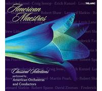 Various Artists - American Maestros - Classical Selections Performed By American Orchestras and Conductors