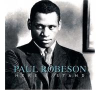 ROBESON, PAUL - HERE I STAND