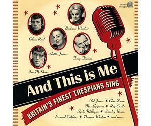 Various Artists - And This Is Me: Britain's Finest Thespians Sing