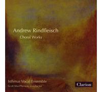 VARIOUS ARTISTS Andrew Rindfleisch Choral Works (CD)