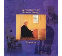 Various Artists - Anthology of World Music: Lebanon