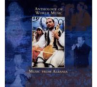 Various Artists - Anthology of World Music: Music From Albania