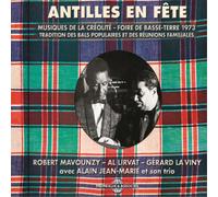 Mavounzy/ Lirvat/ La Viny/ Son Trio - Antilles En Fete Musiques De La Creolite: Foire