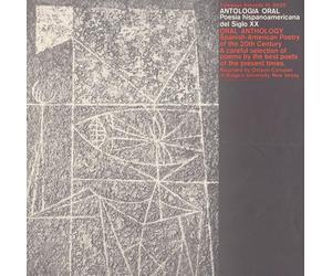 Various Artists - Antologia Oral: Poesia Hispanoamericana del Siglo