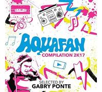 Various Artists - Aquafan Compilation 2K17