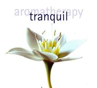 Various Artists - Aromatherapy: tranquil