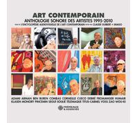 Various Artists Art Contemporain: Anthologie Sonore Des Artistes 1995-2010 (CD)