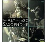Various – The Art of Jazz Saxophone