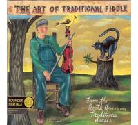 Various Artists - Art Of Traditional Fiddle