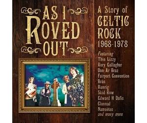 Various Artists As I Roved Out: A Story of Celtic Rock 1968-1978 (CD) Box Set