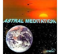 Various Artists - Astral Meditation