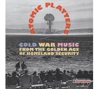 VARIOUS ARTISTS Atomic Platters - Cold War Music (CD) Album