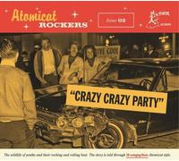 Various Artists Atomicat Rockers: Crazy Crazy Party - Volume 2 (CD) Album