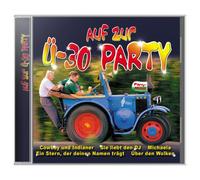 Various Artists - Auf zur Ü-30 Party